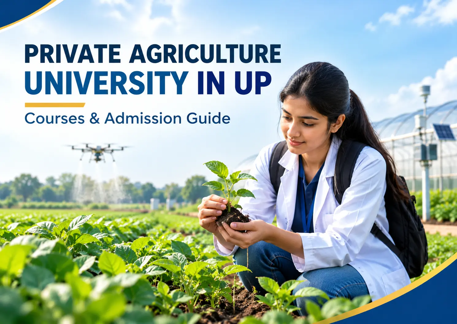 private-agriculture-university-in-up-courses-campus-facilities-admission-guide